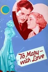 Póster de la película To Mary - with Love