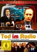 Gerhard Jentsch interpreta a Greiner en Tod im Studio