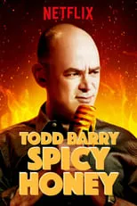 Portada de Todd Barry: Spicy Honey