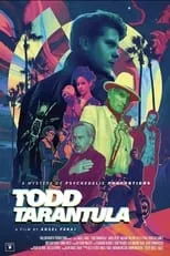 Poster de la película Todd Tarantula - Películas hoy en TV