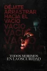 Poster de la película Todos morimos en la oscuridad - Películas hoy en TV