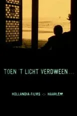 Película Toen 't licht verdween