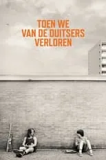 Película Toen we van de Duitsers verloren