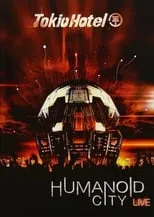 Poster de la película Tokio Hotel - Humanoid City Live - Películas hoy en TV