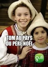 Astrid Roos es  en Tom au pays du père noël