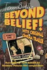 Película Tom Baker’s Beyond Belief!