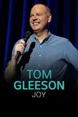 Tom Gleeson interpreta a Self en Tom Gleeson: Joy