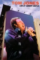 Poster de Tom Jones: Live at Cardiff Castle