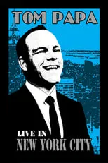 Rick Crom es MC / Stage Announcer en Tom Papa: Live in New York City