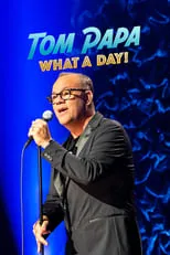 Portada de Tom Papa: What a Day!