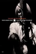 Portada de Tom Petty & the Heartbreakers - High Grass Dogs - Live from the Fillmore