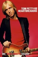 Portada de Tom Petty & The Heartbreakers: Rock Goes to College