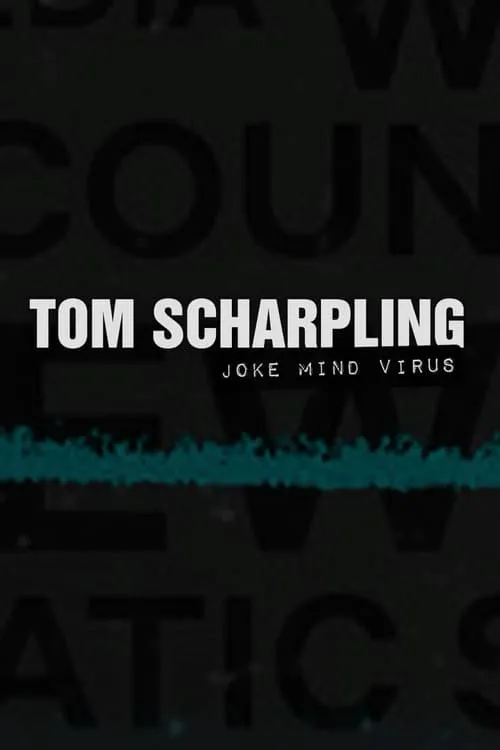 Tom Scharpling es  en Tom Scharpling: Joke Mind Virus