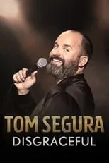 Tom Segura interpreta a Himself en Tom Segura: Disgraceful