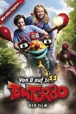 Manuel Witting interpreta a  en Tom Turbo – Der Film