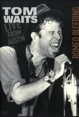 Greg Cohen es  en Tom Waits: Romeo Bleeding - Live from Austin