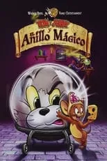 Póster de la película Tom y Jerry: el anillo mágico