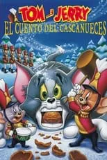 Richard Newman es Santa (voice) en Tom y Jerry: El cuento de Cascanueces