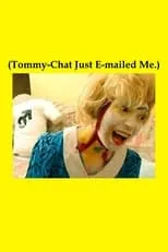 Taya Kaschnick es Catherine Pimples and OMG 1 en (Tommy-Chat Just E-mailed Me.)