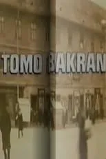 Duško Valentic interpreta a Tomo Bakran en Tomo Bakran