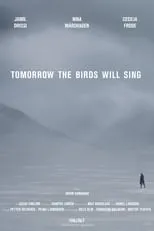 Película Tomorrow the Birds Will Sing