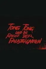 Tom Nehmer es Tong Tong en Tong Tong und die Rache der Faustgiganten