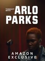 Arlo Parks es Herself en Tonight with Arlo Parks