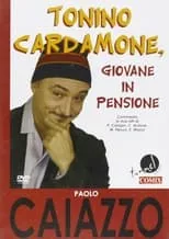 Paolo Caiazzo es  en Tonino Cardamone giovane in pensione