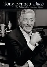 Póster de la película Tony Bennett: Duets - The Making of an American Classic