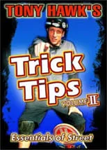 Póster de la película Tony Hawk's Trick Tips Volume II: Essentials of Street