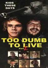 Carter Aakhus es Bully #1 en Too Dumb to Live Part 2