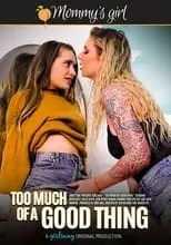 Poster de Too Much of a Good Thing