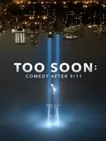 Poster de Too Soon: Comedy After 9/11