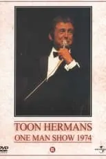 Toon Hermans es Himself en Toon Hermans: One Man Show 1974