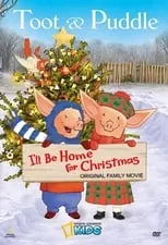 Katie Leigh es Toot (voice) en Toot & Puddle: I'll Be Home for Christmas