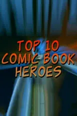 Portada de Top 10 Comic Book Heroes