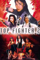 Kathy Long es Self (Archive Footage) en Top Fighter 2