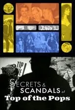 Película Top of the Pops: Secrets & Scandals