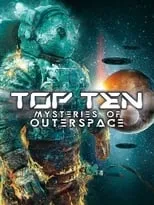 Película Top Ten Mysteries of Outer Space