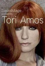 Tori Amos es  en Tori Amos - Live at Soundstage