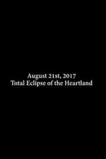 Película Total Eclipse of the Heartland