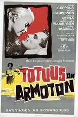 Película Totuus on armoton