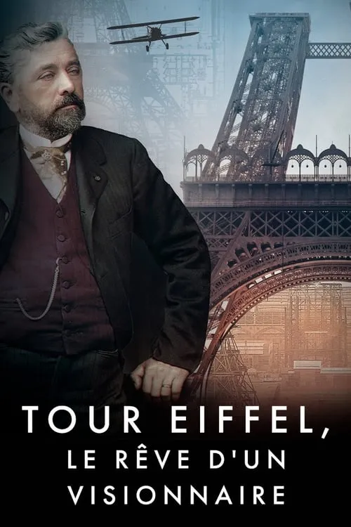 Portada de Tour Eiffel, le rêve d'un visionnaire