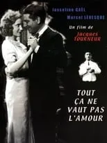 Película Tout ça ne vaut pas l'amour