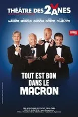 Poster de la película Tout Est Bon Dans Le Macron - Películas hoy en TV