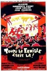 Película Toute la famille était là!