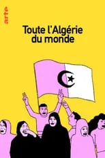 Póster de la película Toute l'Algérie du monde