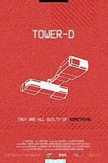 Película Tower-D