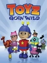 Película Toyz Goin' Wild