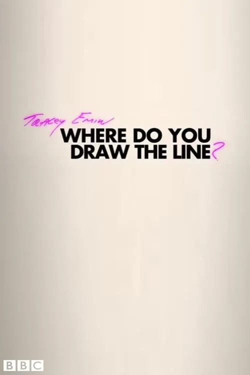 Póster de la película Tracey Emin: Where Do You Draw the Line?